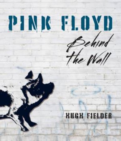 Pink Floyd by Hugh Fielder