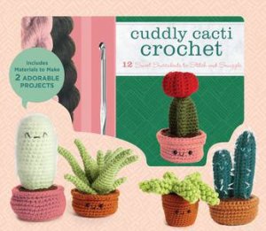 Cuddly Cacti Crochet (kit) by Jana Whitley