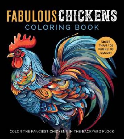 Fabulous Chickens Coloring by Editors of Chartwell