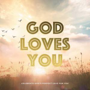 God Loves You by Unknown