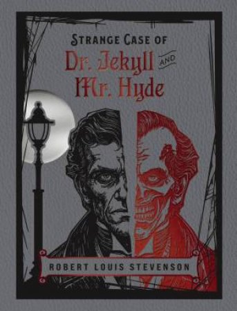 Strange Case of Dr Jekyll and Mr Hyde by Robert Louis Stevenson
