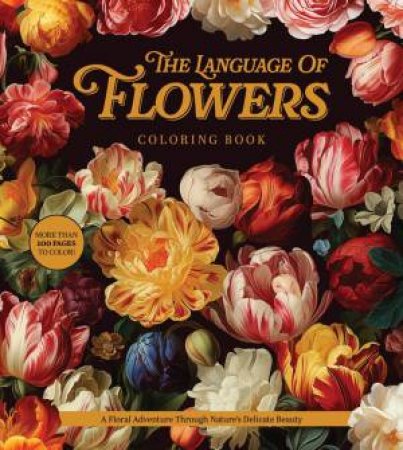 The Language of Flowers Coloring Book by Editors of Chartwell Books