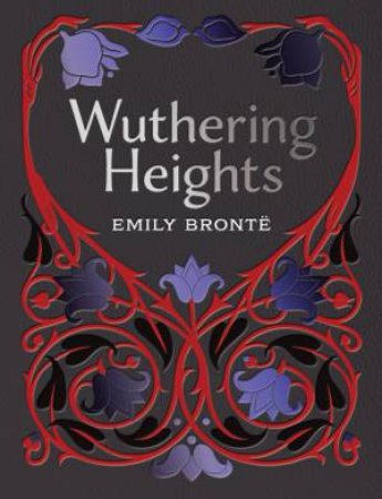 Wuthering Heights by Emily Bronte