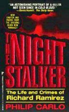 The Night Stalker The Life And Crimes Of Richard Ramirez