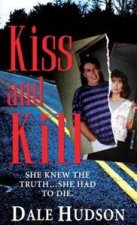 Kiss And Kill