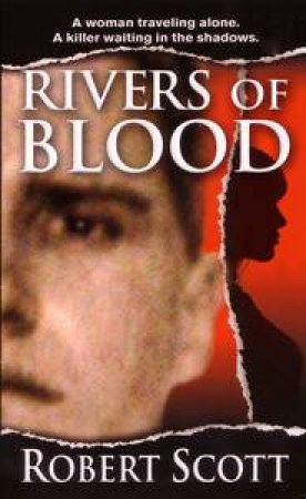 Rivers of Blood by Robert Scott