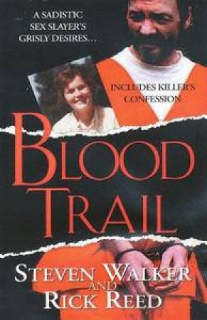 Blood Trail by Steven Walker & Rick Reed