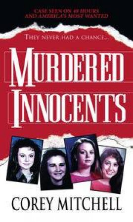 Murdered Innocents by Corey Mitchell