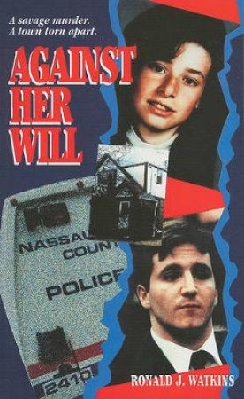 Against Her Will by Ronald J. Watkins