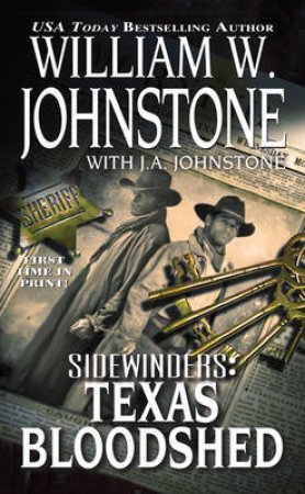 Texas Bloodshed by William W. Johnstone & J. A. Johnstone