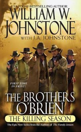 The Killing Season by William W. Johnstone & J. A. Johnstone