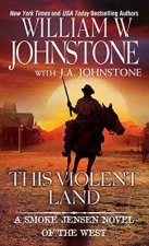 This Violent Land