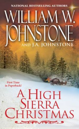 A High Sierra Christmas by J.A. Johnstone