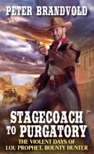 Stagecoach To Purgatory