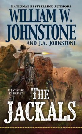 The Jackals by William W. Johnstone