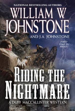Riding the Nightmare by J.A. Johnstone & William W. Johnstone