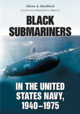 Black Submariners in the United States Navy 19401975