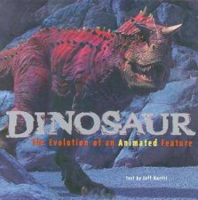 Dinosaur The Evolution Of An Animated Feature