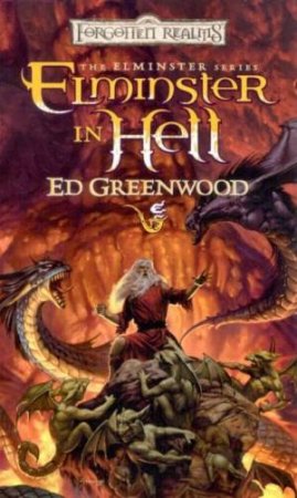 Elminster In Hell by Ed Greenwood