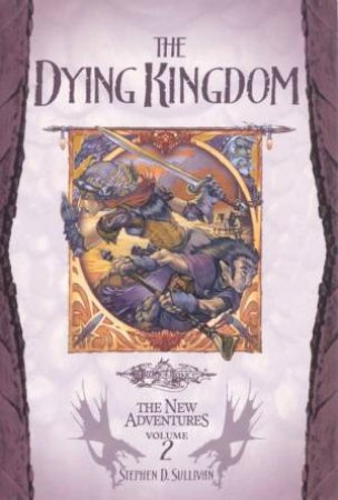 The Dying Kingdom by Stephen Sullivan