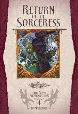 Return Of The Sorceress by Tim Waggoner