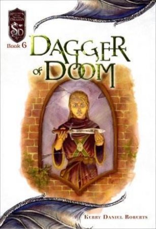 Dagger Of Doom by Kerry Daniel Roberts