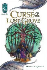 Knight of the Silver Dragon 10  Curse of the Lost Grove