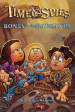 Time Spies Bones In The Badlands