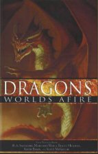 Dragons Worlds Afire