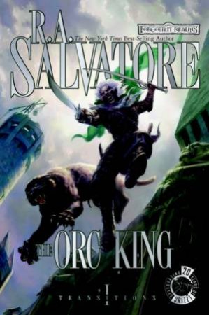 The Orc King by R A Salvatore