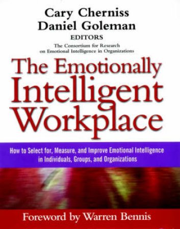 Emotionally Intelligent Workplace by Cherniss