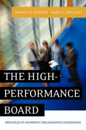 High Performance Board by Dennis Pointer & James Orlikoff
