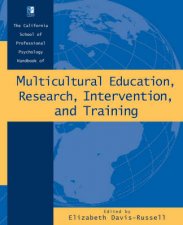 Handbook Of Multicutural Education Research Intervention And Training