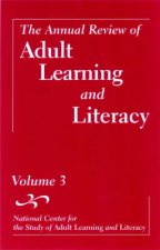 Annual Review Of Adult Learning And Literacy Volume 3