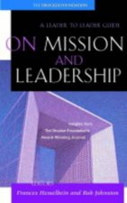 Leader To Leader Guide On Mission And Leadership