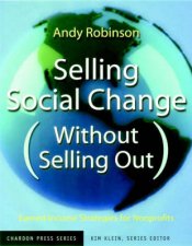 Selling Social Change Without Selling Out