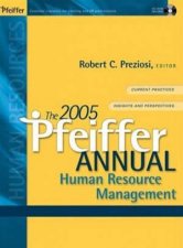2005 Pfeiffer Annual Human Resource Management