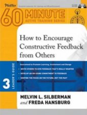 60 Minute Active Training Series How To Encourage Constructive Feedback From Others  CD ROM