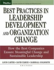 Best Practices In Leadership Development And Organization Change