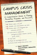 Campus Crisis Management A Comprehensive Guide To Planning Prevention Response And Recovery