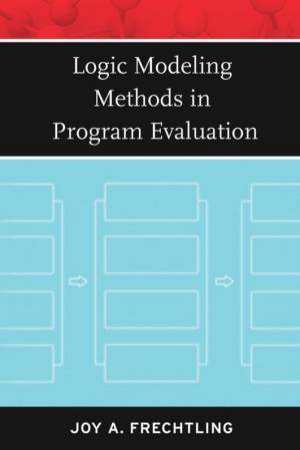 Logic Modeling Methods in Program Evaluation by Unknown