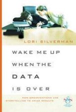 Wake Me Up When The Data Is Over