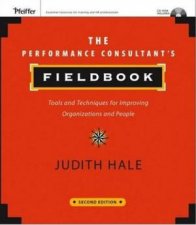 The Performance Consultants Fieldbook Tools And Techniques For Improving Organisations And People  Book  CD