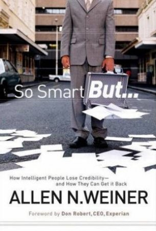 So Smart But... by Allen N. Weiner