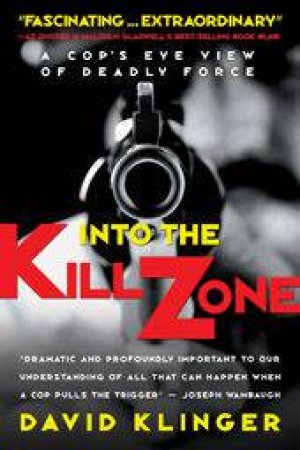 Into The Kill Zone by David Klinger