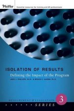 Isolation of Results Defining the Impact of the Program the Measurement and Evaluation Series