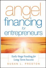 Angel Financing For Entrepreneurs EarlyStage Funding For Longterm Success