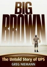 Big Brown The Untold Story Of UPS