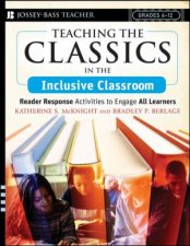 Teaching The Classics In The Inclusive Classroom Reader Response Activities To Engage All Learners