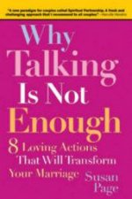 Why Talking Is Not Enough 8 Loving Actions That Will Transform Your Marriage